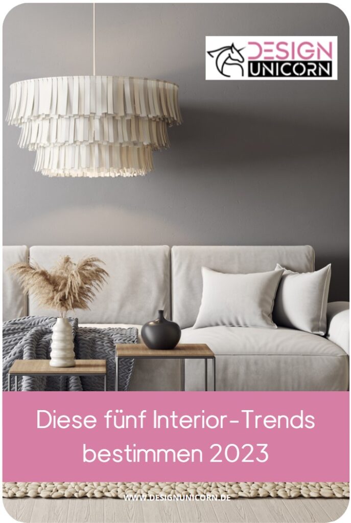 Fünf Interior-Trends 2023