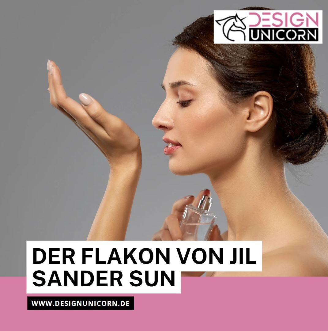Der Flakon von Jil Sander Sun Einfach, aber elegant Der Flakon von Jil Sander Sun Einfach, aber elegant
