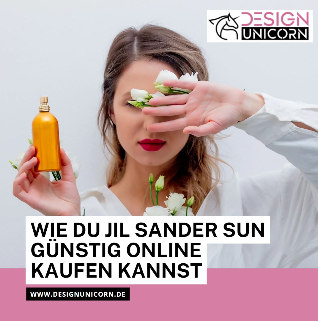 Wie du Jil Sander Sun günstig online kaufen kannst Wie du Jil Sander Sun günstig online kaufen kannst
