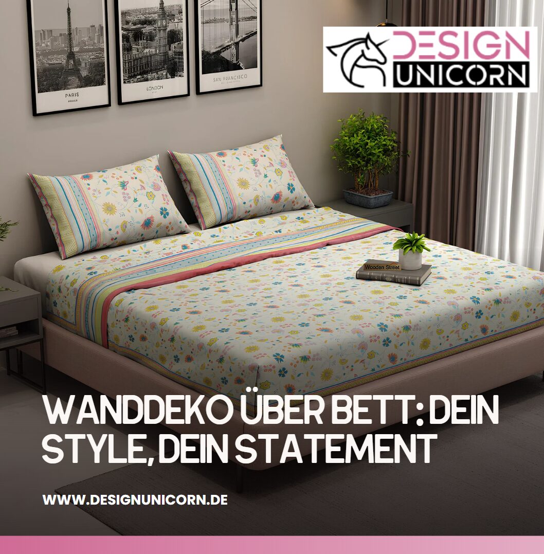 Wanddeko über Bett Dein Style, dein Statement