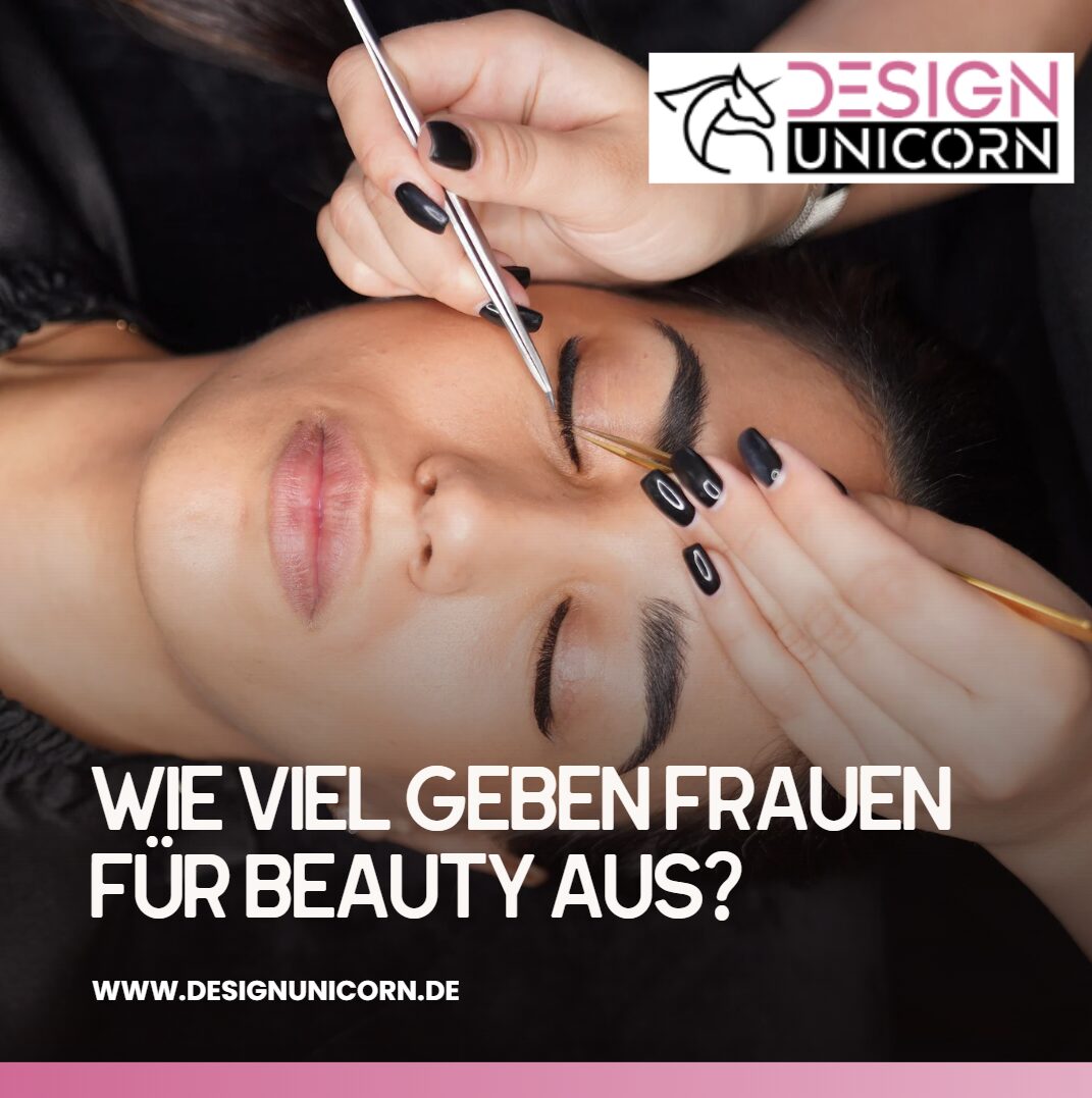 wie viel geben frauen für beauty aus