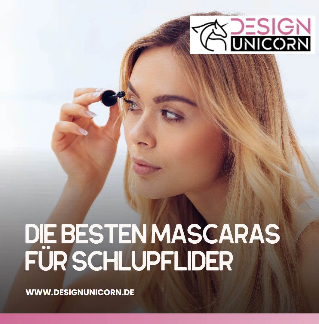 Die besten Mascaras für Schlupflider