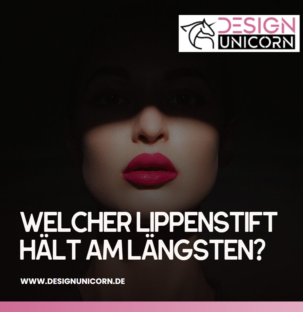 Welcher Lippenstift hält am längsten