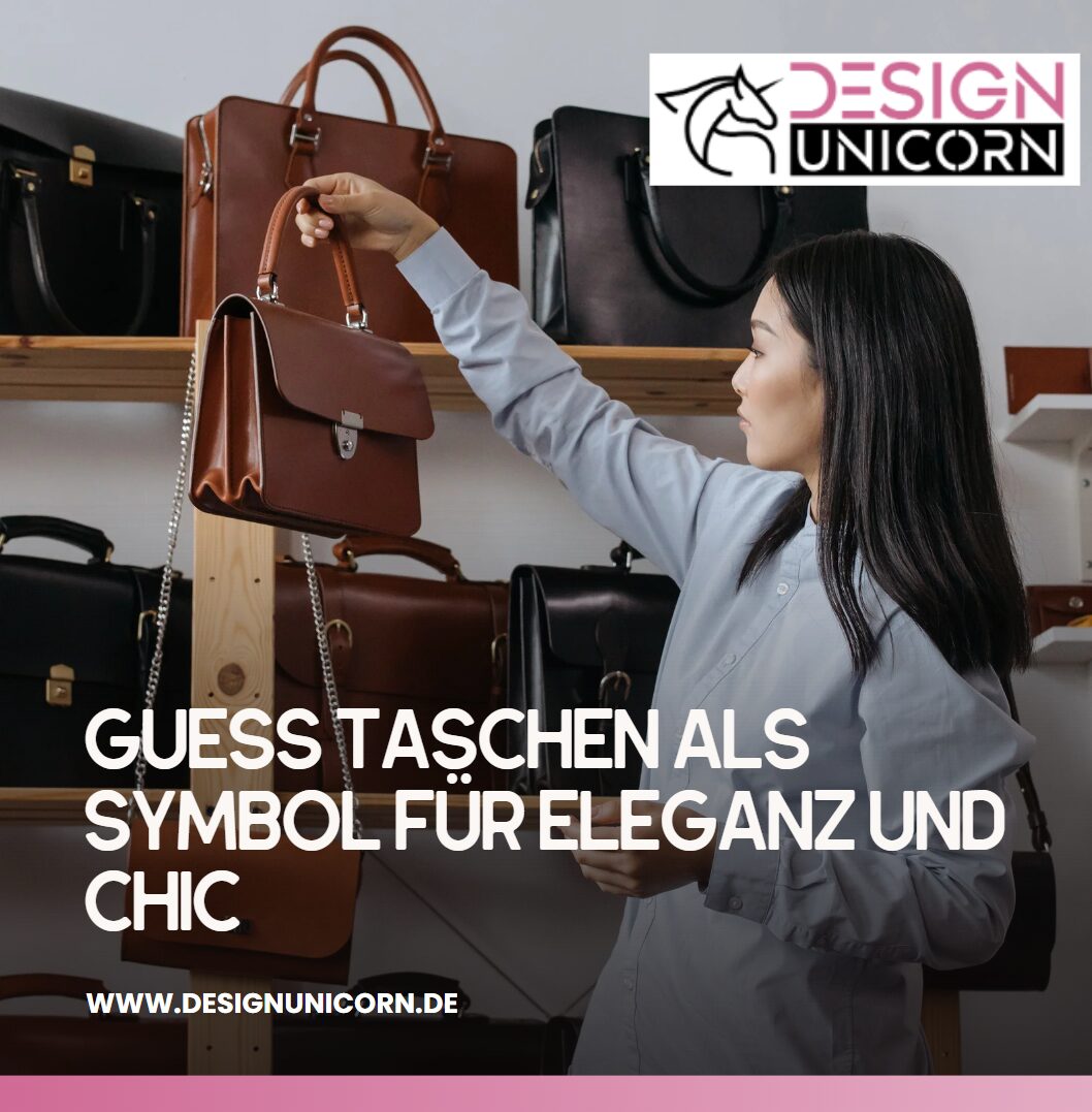 Guess Taschen als Symbol für Eleganz und Chic