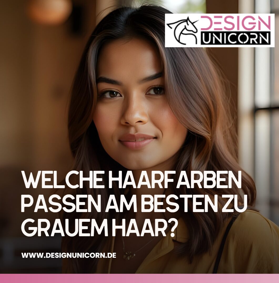 Die Wahl der Nuance Welche Haarfarben passen am besten zu grauem Haar