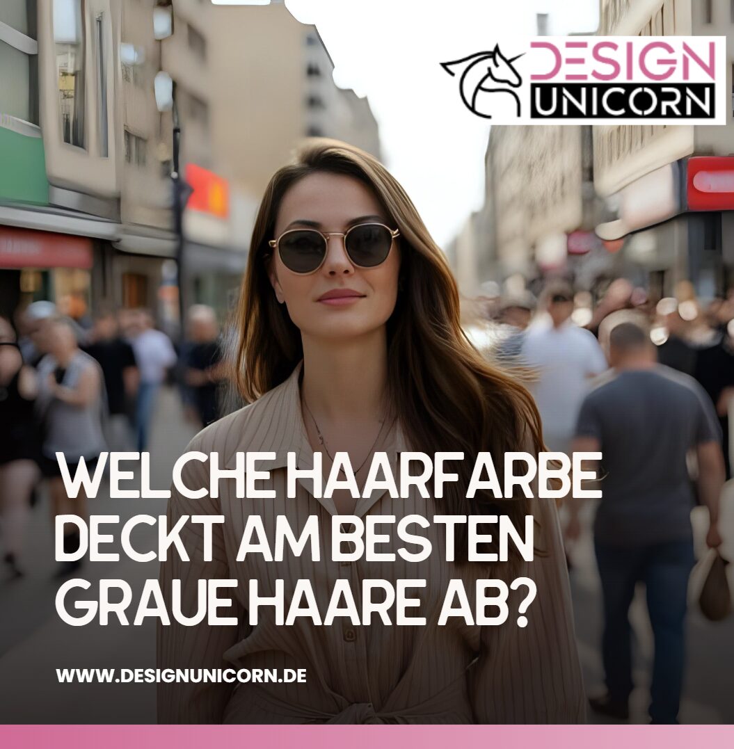 Welche Haarfarbe deckt am besten graue Haare ab Die Typen im Vergleich