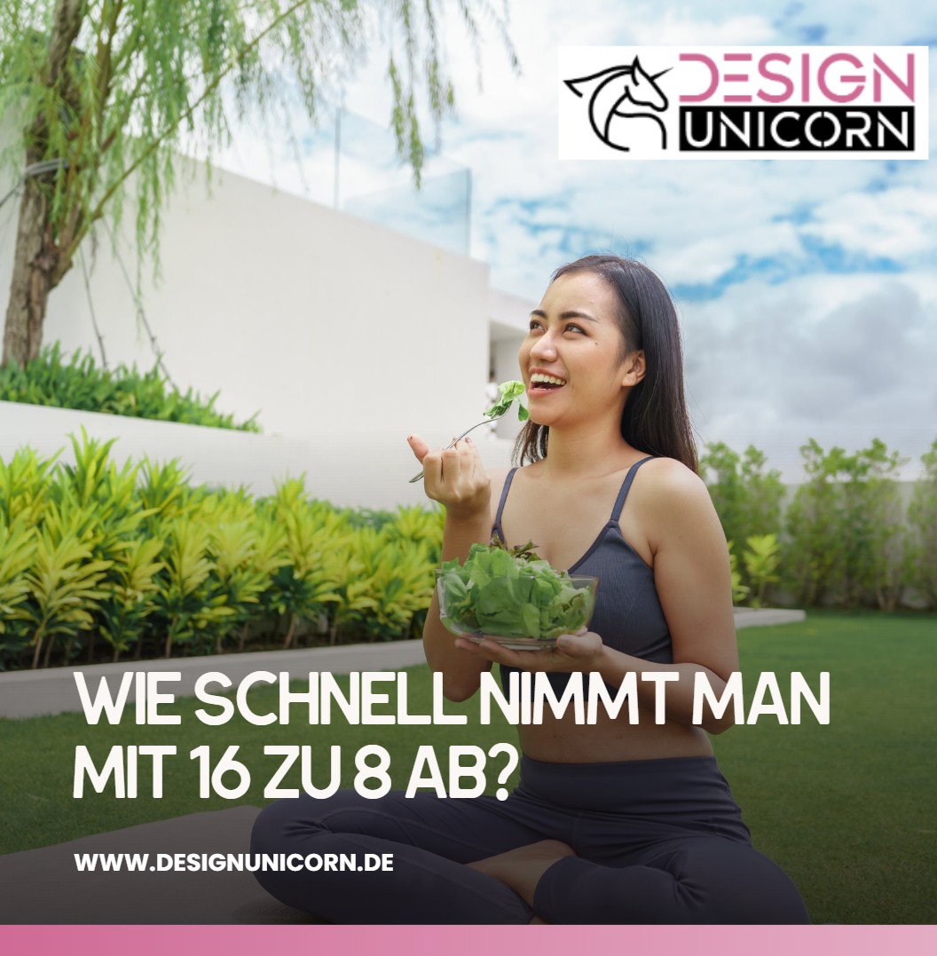 Wie schnell nimmt man mit 16 zu 8 ab